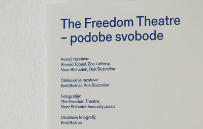 Razstava The Freedom Theatre – podobe svobode <em>Foto: Maša Pirc</em>